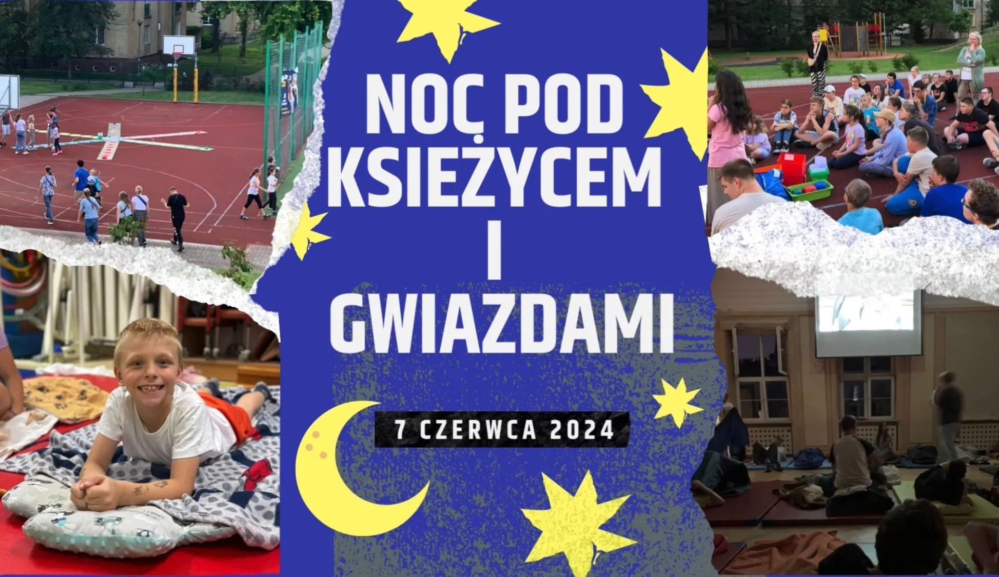 Szkoła pod Księżycem i gwiazdami – szkolne nocowanie Szkoła pod Księżycem i gwiazdami – szkolne nocowanie